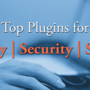 3 WordPress Plugins for Safety, Security, and Speed